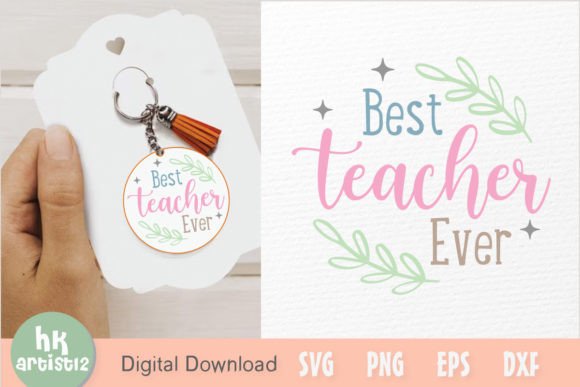 Best Teacher Ever Keychain SVG: A Versatile Design