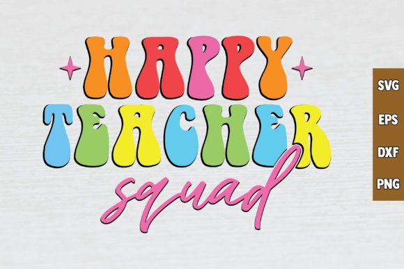 Happy Teacher Squad Retro Svg Design