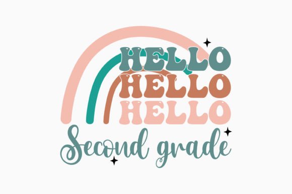 Hello Second Grade Retro Teacher Quotes
