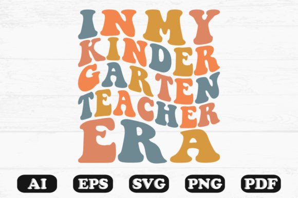 In My Kindergarten Teacher Era Retro SVG