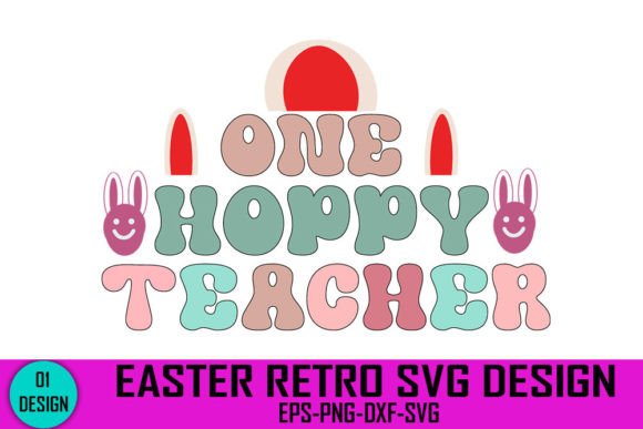 One Hoppy Teacher - Easter Retro SVG Design