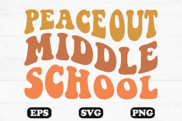 Peace out Middle School Retro Wavy Svg