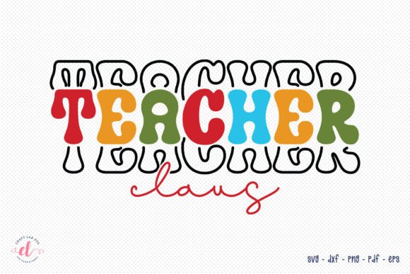Teacher Claus - A Festive Embroidery Design