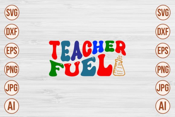 Teacher Fuel Retro SVG Designs: A Stylish Addition