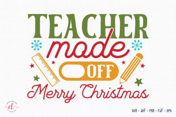 Teacher Mode off Merry Christmas SVG: A Festive Design Review