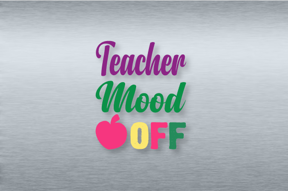 Teacher Mood Off SVG: A Versatile Embroidery Design